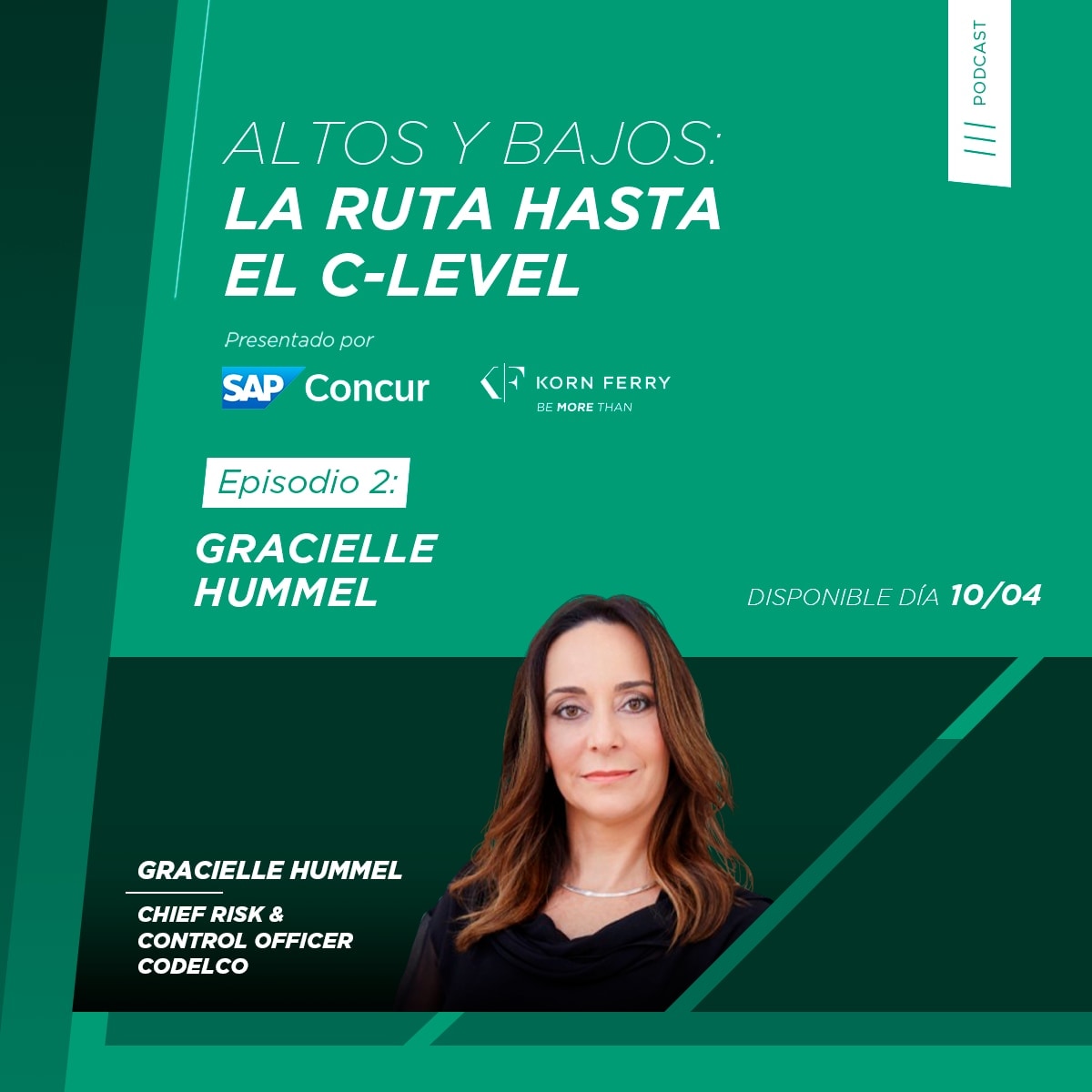 <span>Altos y Bajos: La ruta hasta el C-Level - EP2: Gracielle Hummel</span>
