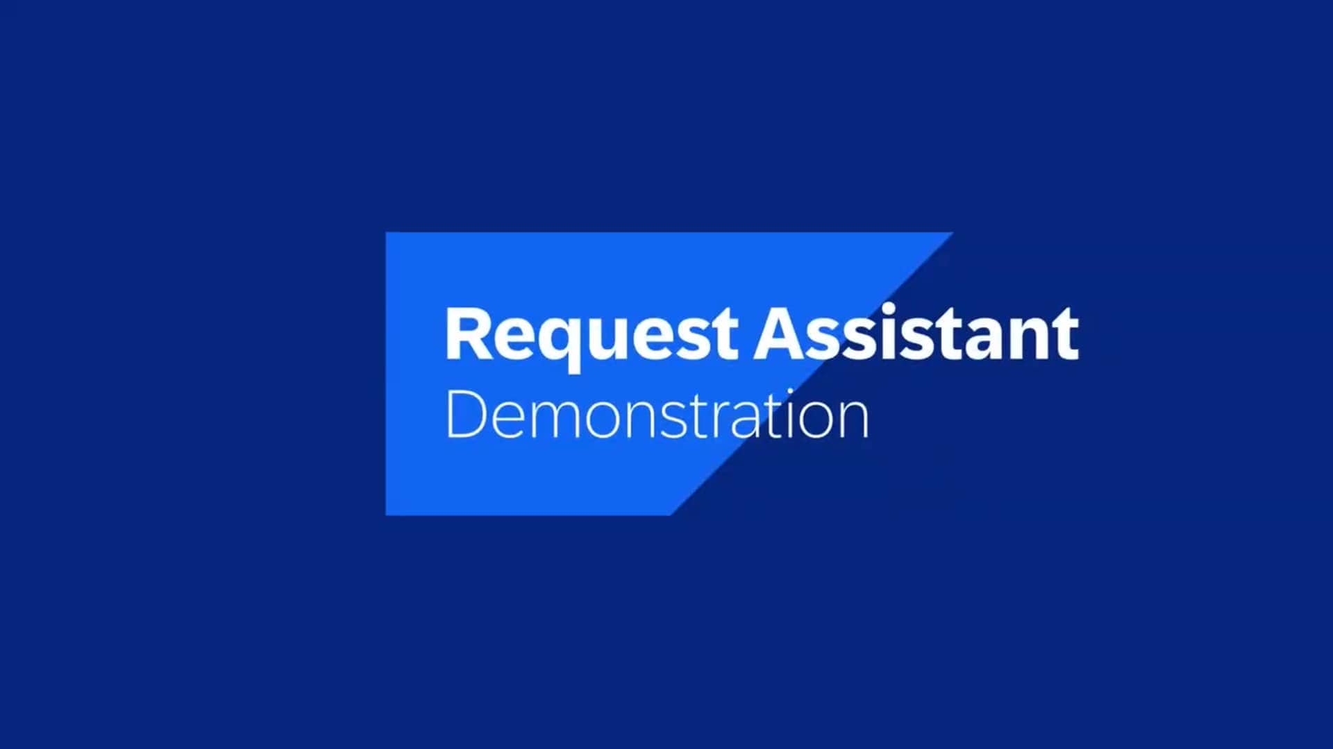 <span>Request Assistant | Demo</span>
